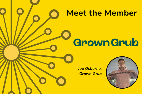 Meet the member Joe Osborne, Grown Grub, banner